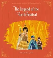 Legend of the Torch Festival, Hardcover by Sunshine Orange Studio (COR); Greg...