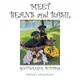 Meet Beans and Basil