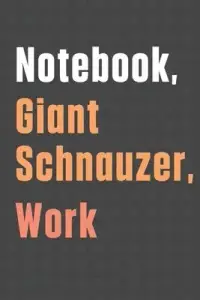 在飛比找博客來優惠-Notebook, Giant Schnauzer, Wor