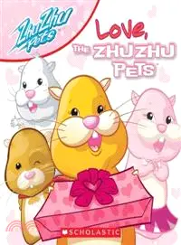 在飛比找三民網路書店優惠-Love, the Zhu Zhu Pets