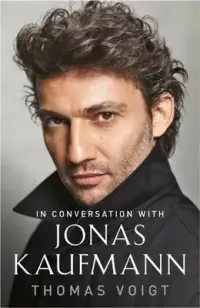 在飛比找博客來優惠-Jonas Kaufmann: In Conversatio