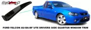 QUATER WINDOW TRIM compatible for FORD FALCON UTE AU-BA-BF XR6 DRIVERS SIDE