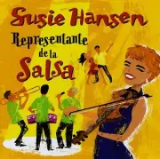 Susie Hansen – Representante De La Salsa (CD, 2010, Jazz Caliente – JZC232)