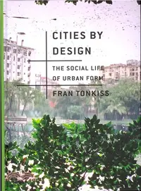 在飛比找三民網路書店優惠-Cities By Design - The Social 