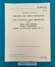 Smith & Wesson .38 Revolver Model 15 USAF US Army Technical Manual S & W