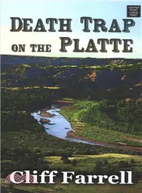 在飛比找三民網路書店優惠-Death Trap on the Platte