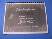 Singer 15-91 Sewing Machine Instruction Manual - Printed