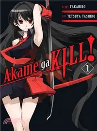 在飛比找三民網路書店優惠-Akame Ga Kill! 1