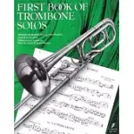 FIRST BOOK OF TROMBONE SOLOS