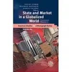 STATE AND MARKET IN A GLOBALIZED WORLD: TRANSATLANTIC PERSPECTIVES