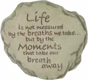 Decorative Garden Stepping Stone - "Life Is Not Measured" Design