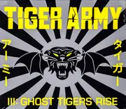 Iii Ghost Tigers Rise -Tiger Army CD