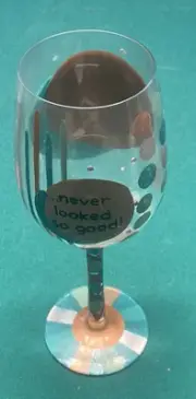 Lolita 12oz Handpainted Wine Glass “ Forty Never Looked So Good “ Brand New!