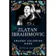 Zlatan Ibrahimovic Snarky Coloring Book: A Swedish Professional Footballer