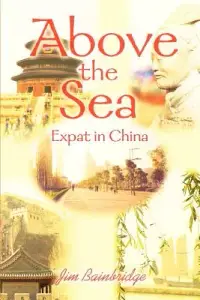 在飛比找博客來優惠-Above the Sea: Expat in China