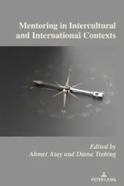 Mentoring in Intercultural and International Contexts by Ahmet Atay