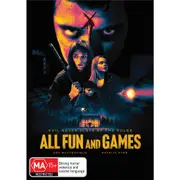 All Fun And Games