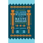 THE SACRED WISDOM OF THE NATIVE AMERICANS