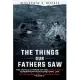 The Things Our Fathers Saw Vol. IV: Up the Bloody Boot-The War in Italy