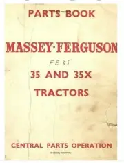 Massey Ferguson 35 and 35X Dealers Parts Manual Get it Today