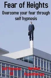 Fear of Heights -Self Hypnosis CD-Narellan Hypnotherapy