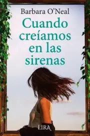 Cuando Creiamos En Las Sirenas by Barbara O'Neal Paperback Book