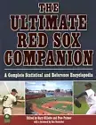 The Ultimate Red Sox Companion: A Complete Statistical and Reference Guide, Boo
