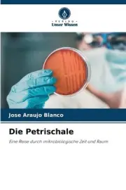 Die Petrischale by Jose Araujo Blanco Paperback Book