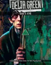 Delta Green RPG God's Eye NEW