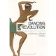 Dancing Revolution: Bodies, Space, and Sound in American Cultural History