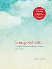 La Magia del Orden / The Life-Changing Magic of Tidying Up [Spanish] [Paperback]