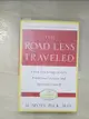 【書寶二手書T1／心理_BER】The Road Less Traveled: A New Psychology of Love, Traditional Values and Spiritual Growth_Peck, M. Scott