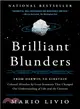 Brilliant Blunders ─ From Darwin to Einstein - Colossal Mistakes by Great Scientists That Changed Our Understanding of Life and the Universe