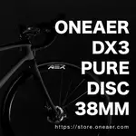 《ONEAER》DX3 PURE (38MM) 碟煞 碳纖維輪組 可裝內胎 兼容無內胎系統 DT 240 EXP 花鼓