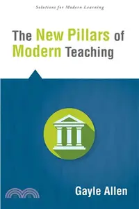 在飛比找三民網路書店優惠-The New Pillars of Modern Teac