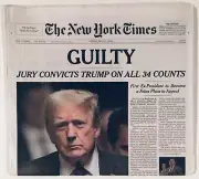 MAY 31, 2024 NEW YORK TIMES JURY CONVICTS DONALD TRUMP ON ALL 34 COUNTS