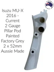 2 Gauge Pillar pod suit Isuzu D Max Painted Factory Grey 2016 - 2022 52mm