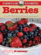 在飛比找三民網路書店優惠-Berries: Over 75 Farm-fresh Re