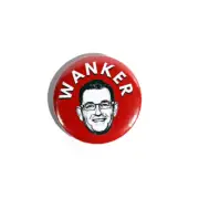 Melbourne, Wanker, Dictator, Dan Andrews, Victoria, premier, pin badges 32mm