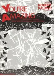 ROBERT PALMER "YOU'RE AMAZING" SHEET MUSIC-PIANO/VOCAL/GUITAR/CHORDS-RARE-NEW!!