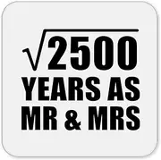 [Designsify] Gifts, 50th Anniversary Square Root of 2500 Years As Mr & Mrs, Drink Coaster Mat Wipe-Clean Non-Slip Non-Skid Cork Back, for Birthday Mom Dad Parents Fathers Mothers Day Party