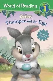World of Reading: Disney Bunnies: Thumper and the Egg-Level 1 Reader by Disney B