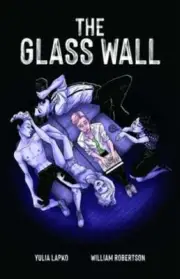 The Glass Wall by William Robertson: New