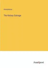 在飛比找博客來優惠-The Kelsey Outrage