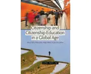 Citizenship and Citizenship Education in a Global Age by WingWah Law