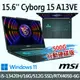 (送500G固態行動碟)msi微星 Cyborg 15 A13VE-650TW 15.6吋 電競筆電