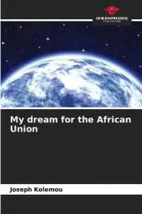 在飛比找博客來優惠-My dream for the African Union