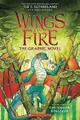 Wings of Fire: The Hidden Kingdom: A Graphic Novel (Wings of Fire Graphic Novel ＃3): Volume 3