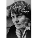 LIVING ON PAPER: LETTERS FROM IRIS MURDOCH, 1934–1995