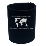 Would Love To Change The World Source Code - Funny Novelty Stubby Holder